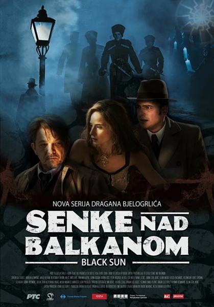 Тени над Балканами (1-2 сезоны: 1-20 серии из 20) / Senke nad Balkanom / 2017-2020 / ПД (ViruseProject) / WEB-DLRip